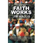 Faith Works by Jim Wallis
